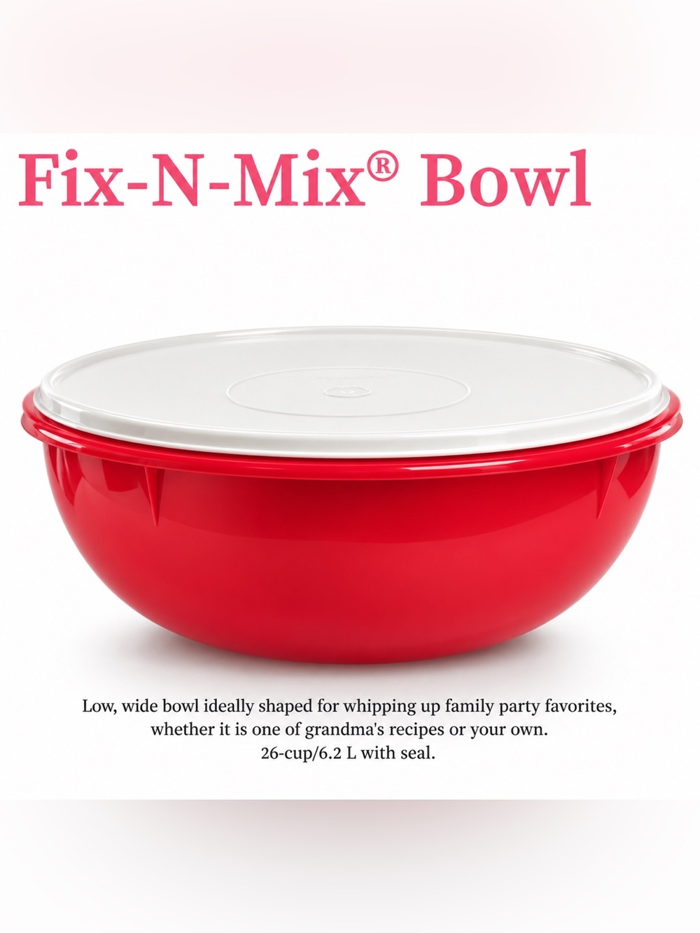 TUPPERWARE Classic Fix N' Mix Bowl (27 Cup)
